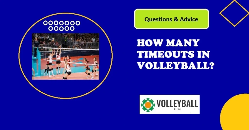 how-many-timeouts-in-volleyball